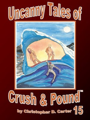 cover image of Uncanny Tales of Crush and Pound 15